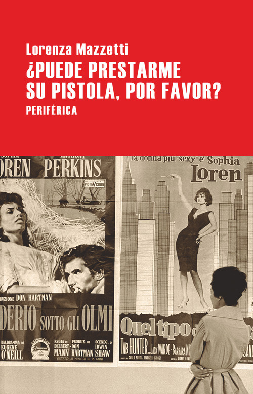 Puede prestarme su pistola, por favor? (Spanish Edition) by Lorenza Mazzetti, 9788416291885