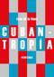 Cubantropía by Iván de la Nuez, 9788416291984