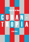 Cubantropía (Spanish Edition) by Iván de la Nuez, 9788416291984