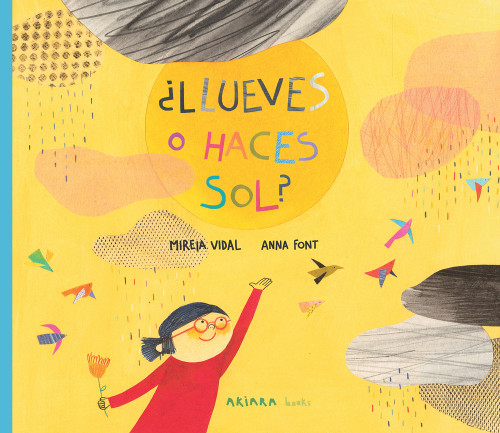 ¿Llueves o haces sol? (Spanish Edition) by Anna Font, Mireia Vidal, 9788417440404