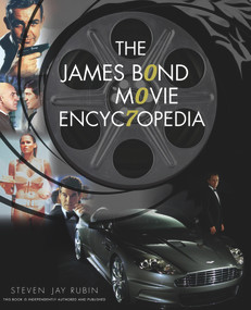 The James Bond Movie Encyclopedia by Steven Jay Rubin, 9781641600828