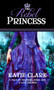 The Rebel Princess by Katie Clark, 9781522302926