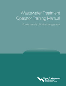 Fundamentals of Utility Management (Wastewater Treatment Operator Training Manual) by Water Environment Federation (Wef), 9781572782617