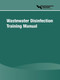 Wastewater Disinfection Training Manual by Water Environment Federation (Wef), 9781572782358