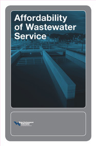 Affordability of Wastewater Service by Water Environment Federation, 9781572782396