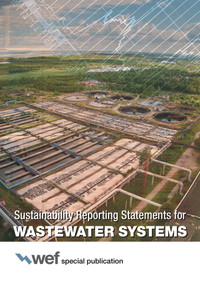 Sustainability Reporting Statements for Wastewater Systems by Water Environment Federation, 9781572782709