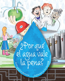 ¿Por qué el agua vale la pena? (Spanish Edition) - 9781572783638 by Lori Harrison, Jon Harrison, Water Environment Federation, 9781572783638