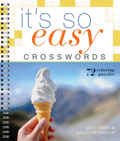 It's So Easy Crosswords by Doug Peterson, Jeff Chen, 9781454934257