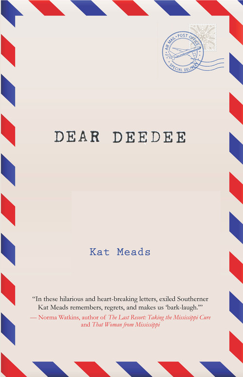 Dear DeeDee by Kat Meads, 9781646030156