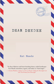Dear DeeDee by Kat Meads, 9781646030156