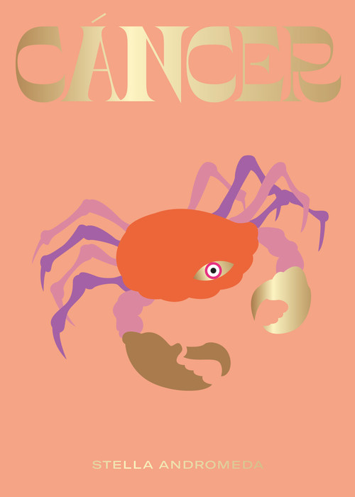 Cáncer (Spanish Edition) by Stella Andromeda, 9788416407743