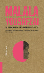 Malala Yousafzai (Mi historia es la historia de muchas chicas) (Spanish Edition) by Clara Fons Duocastella, Yael Frankel, 9788417440466