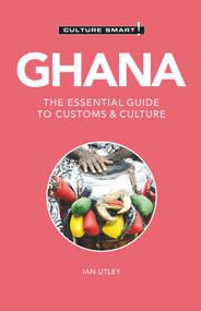 Ghana - Culture Smart! (The Essential Guide to Customs & Culture) - 9781787022720 by Culture Smart!, Ian Utley, 9781787022720