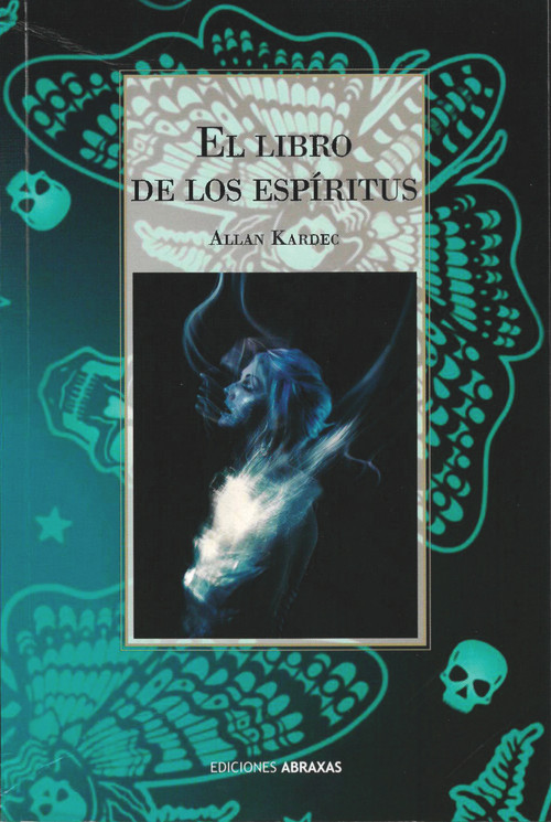 El libro de los espíritus (Spanish Edition) by Allan Kardec, 9788415215455