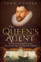 The Queen's Agent by John Cooper, 9781605985336