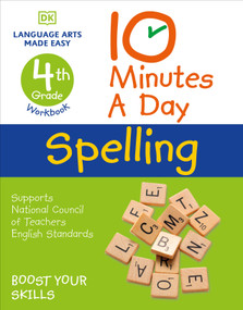 10 Minutes a Day Spelling, 4th Grade (Helps develop strong English skills) by Carol Vorderman, 9780744031461