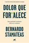 Dolor que fortalece / Pain That Strengthens by Bernardo Stamateas, 9788417664954