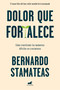 Dolor que fortalece / Pain That Strengthens (Spanish Edition) by Bernardo Stamateas, 9788417664954