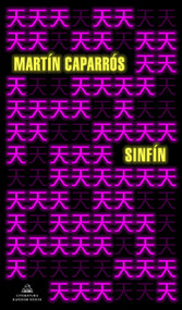 Sinfín / Endless (Spanish Edition) by Martin Caparros, 9788439737223