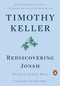 Rediscovering Jonah (The Secret of God's Mercy) by Timothy Keller, 9780735222076