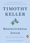 Rediscovering Jonah (The Secret of God's Mercy) by Timothy Keller, 9780735222076