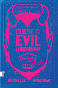 Curse of the Evil Librarian - 9781536215823 by Michelle Knudsen, 9781536215823
