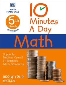 10 Minutes a Day Math, 5th Grade by DK, 9780744031409