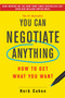 You Can Negotiate Anything (How to Get What You Want) by Herb Cohen, 9780806541228