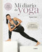 Mi diario de yoga. Cuerpo y mente sanos en 4 semanas. Edición revisada y actualizada / My Yoga Diary by Xuan Lan, 9788417752361