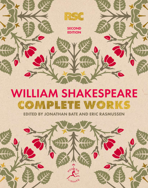 William Shakespeare Complete Works Second Edition by William Shakespeare, Jonathan Bate, Eric Rasmussen, 9780593230312