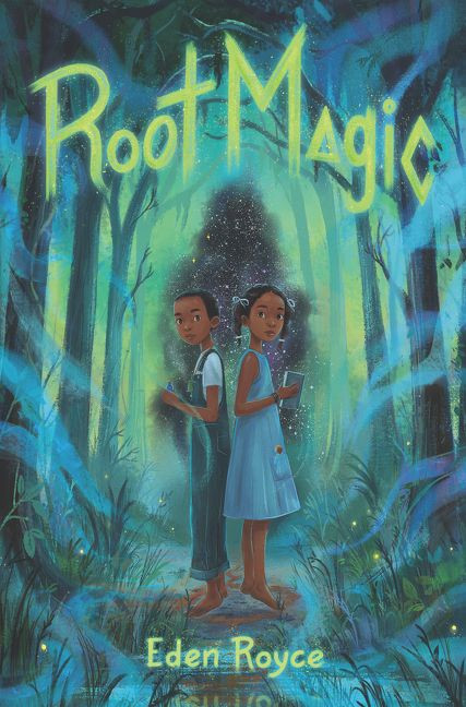 Root Magic by Eden Royce, 9780062899576