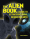 The Alien Book (A Guide To Extraterrestrial Beings On Earth) by Nick Redfern, 9781578596874