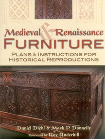 Medieval & Renaissance Furniture by Daniel Diehl, Mark P. Donnelly, 9780811710237