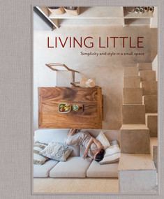 Living Little (Simplicity and style in a small space) by Hannah Jenkins, 9781864708608