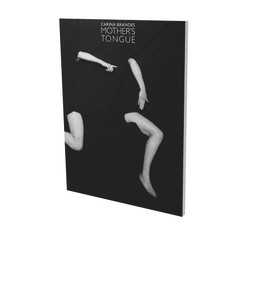 Carina Brandes: Mother's Tongue by Sebastian Jaehn, Matthia Loebke, 9783864422614