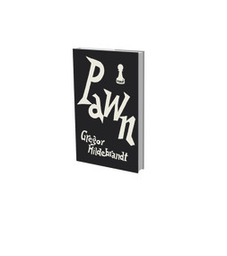 Gregor Hildebrandt: Pawn by Gregor HIldebrandt, 9783864423000