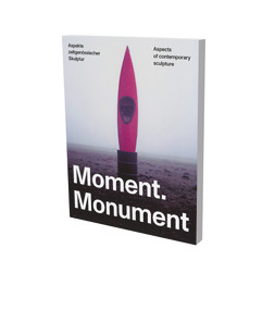 Moment Monument by Konrad Bitterli, Lynn Kost, 9783864423116
