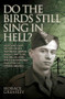 Do the Birds Still Sing in Hell? by Horace Greasley, 9781782192275