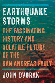 Earthquake Storms by John Dvorak, 9781605984957