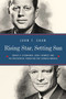 Rising Star, Setting Sun by John T Shaw, 9781643132280