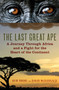 The Last Great Ape by Ofir Drori, 9781605984490