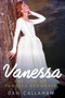 Vanessa by Dan Callahan, 9781605988306
