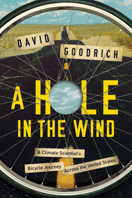 A Hole in the Wind by David Goodrich, 9781681777887