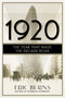 1920 by Eric Burns, 9781605987729