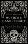 Murder by Candlelight by Michael Knox Beran, 9781681772318