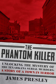 The Phantom Killer by James Presley, 9781605989471
