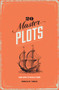 20 Master Plots (And How to Build Them) by Ronald B. Tobias, 9781599635378