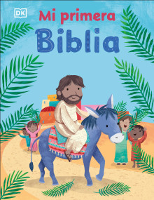 Mi primera Biblia (My Very First Bible Stories) (Spanish Edition) by DK, 9780744031249