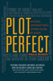 Plot Perfect (How to Build Unforgettable Stories Scene by Scene) by Paula Munier, 9781599638140
