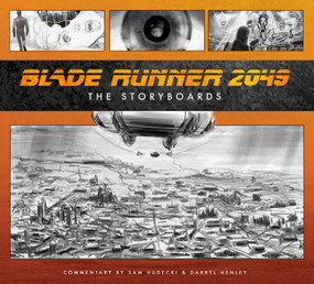 Blade Runner 2049: The Storyboards by Sam Hudecki, 9781789095876